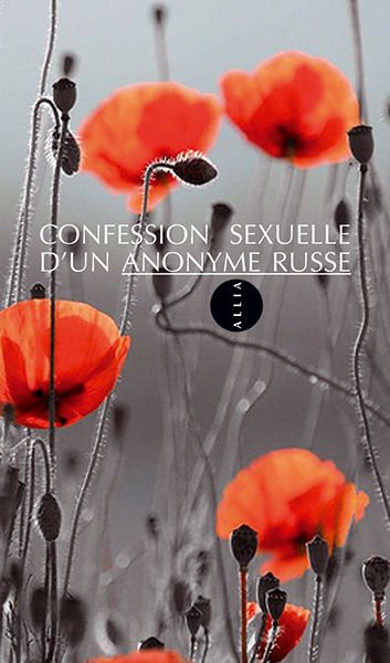 Couverture. Passa Porta. Littératures Européennes. Confession sexuelle d’un anonyme russe. 2016-05-23